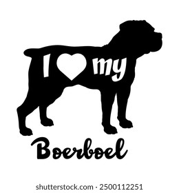 I love my Boerboel Dog silhouette dog breeds logo dog monogram vector
