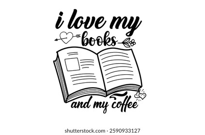 i love my books and my coffee 