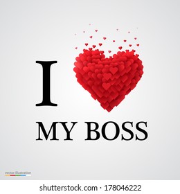 i love my boss, font type with heart sign.