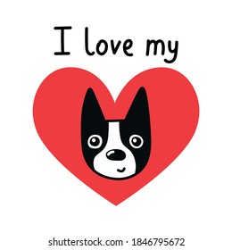 I love my boston terrier