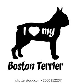 Me encanta mi Boston Terrier perro silueta perro razas logo perro monograma Vector
