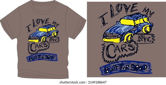 I Love My Car T Shirt Vector Illastration