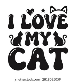 I love my cat cute typography graphic with typography illustration silhouette