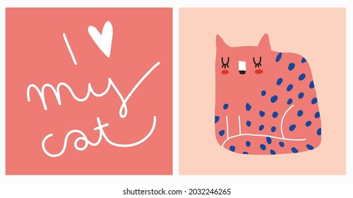 Amo A Mi Gato. Ilustración vectorial con un gato ensueño aislado en un fondo rosado claro.Arte infantil de estilo infantil con un gato divertido ideal para el arte de la pared, la carta, el afiche, la decoración, la impresión en el día del gato.