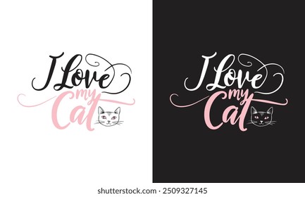 I Love My Cat Playful Typography T-Shirt Design for Cat Lovers