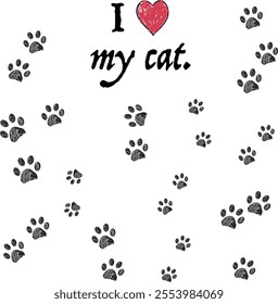 I love my cat text with doodle black paw prints