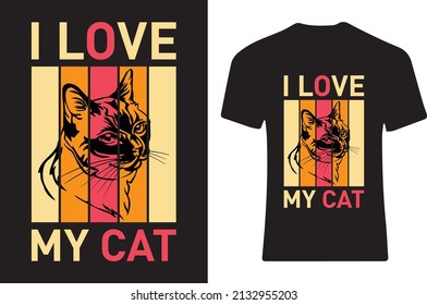 I love my cat t-shirt design.