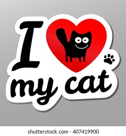 i love my cat. Vector icon illustration. Two colors sticker in cartoon style black cat in red heart.