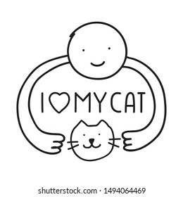 I love my cat. Vector lettering icon, doodle illustration for greeting card, t shirt, print, stickers, posters design.