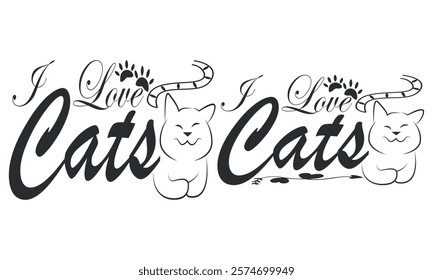 I Love My Cat Vector Line Art Creative Kids, love me and love my cat, typography t-shirt design