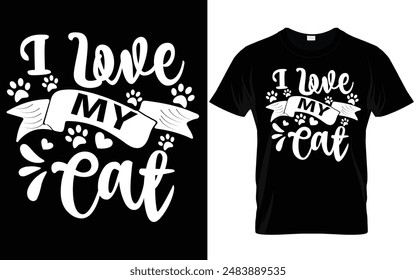 I love my cat vector t shirt design