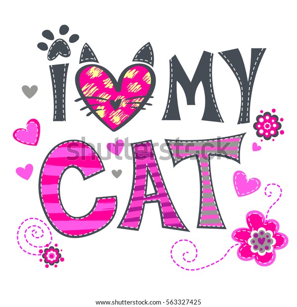 ピンクの背景に猫の壁紙が大好きで ハート 花 オリジナルのテキスト キティ 漫画風のプッシーキャラクターを持つ 子どもっぽいカラフルなtシャツデザイン のベクター画像素材 ロイヤリティフリー
