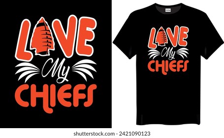 Love My Chiefs Football T-Shirt Design