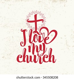 Love My Church Hd Stock Images Shutterstock