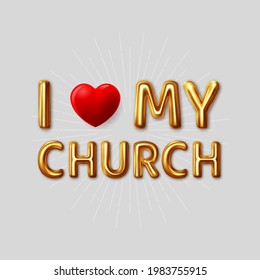Download Love My Church Hd Stock Images Shutterstock