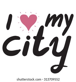 i love my city