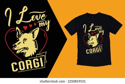 I Love My Corgi T shirt, Corgi Valentines Day T shirt