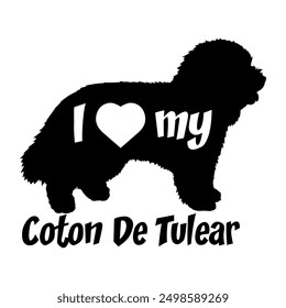 I love my Coton De Tulear  Dog silhouette dog breeds logo dog monogram vector
