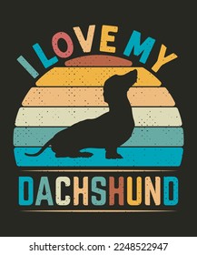 I love my dachshund dog retro vintage tshirt design svg
