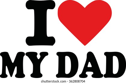 I love my dad