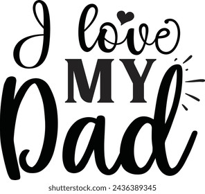 I love my dad design