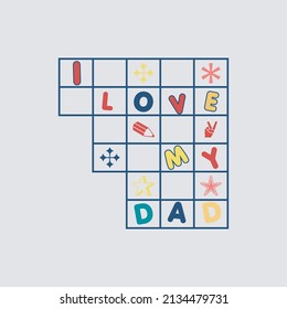I love my dad kids t-shirt design