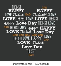 I love my dad. This best happy dad t shier and vector design template. father day t shirt print with quot. gift for son. daughter. children 