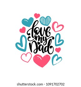 I Love My Dad Images Stock Photos Vectors Shutterstock