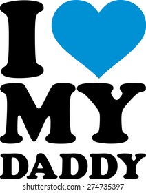 I love my Daddy