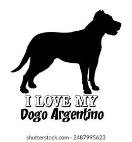 Ich liebe meinen Hund Dogo Argentino. Hundesilhouette Hunderassen Logo Hundemonogramm Vektorgrafik