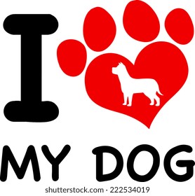 7,253 I Love My Dog Images, Stock Photos & Vectors | Shutterstock