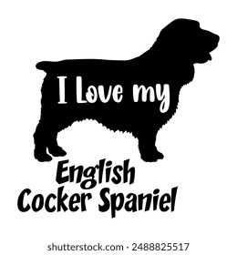 I love my English Cocker Spaniel Dog silhouette dog breeds logo dog monogram vector