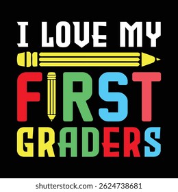 Eu Amo Meus Alunos. Design de camiseta. Ilustração de vetor.