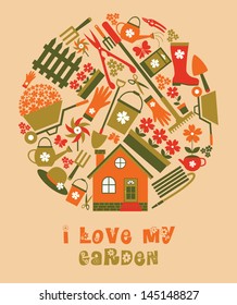 I love my garden card design. vector illustration