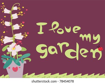 I love my garden illustrated card