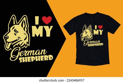 I Love My German Shepherd T-shirts