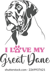 i love my great dane. Hand drawn positive phrase. Modern brush calligraphy. Hand drawn lettering background. Isolated on white background.