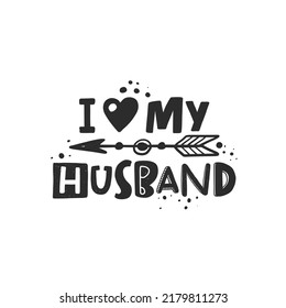 Love My Husband Hand Drawn Illustration Stock Vector (Royalty Free ...