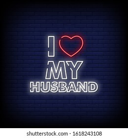 I Love My Husband Neon Signs Style Text Vector