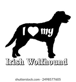 I love my Irish Wolfhound Dog silhouette dog breeds logo dog monogram vector
