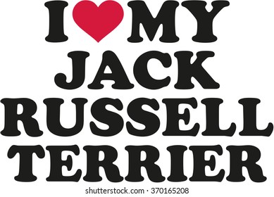 I love my Jack Russell Terrier