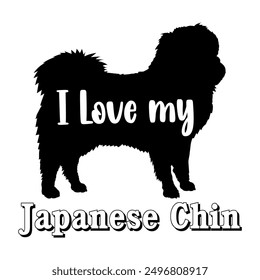 I love my Japanese Chin Dog silhouette dog breeds logo dog monogram vector