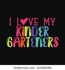I Love my Kindergarteners svg cricut files