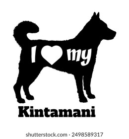 I love my Kintamani Dog silhouette dog breeds logo dog monogram vector

