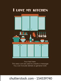 I love my kitchen card design. vector illustration