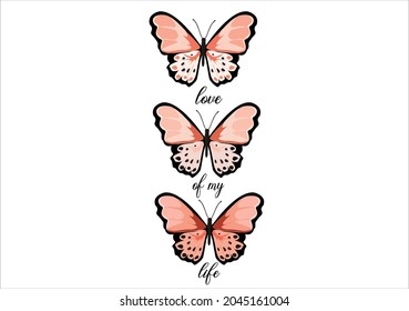 love of my life butterflies and daisies positive quote flower design margarita 
mariposa
stationery,mug,t shirt,phone case fashion slogan  style spring summer sticker and etc Tawny Orange Monarch 