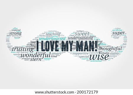 I Love My Man Word Cloud Concept In Vector On Grey Background I Love My Man Word Cloud Concept In Vector On Grey Background