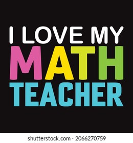 I love my math Teacher - vector