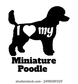 Ich liebe meine Miniatur Pudel Hund Silhouette Hund Rassen Logo Hund Monogramm Vektor
