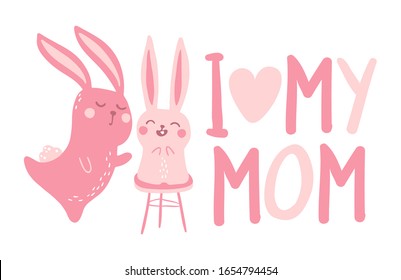 I love my mom. Cute hare rabbits mother and baby. Vector childish illustration in simple cartoon hand-drawn style. Pink palette. Greeting card for mother's day.